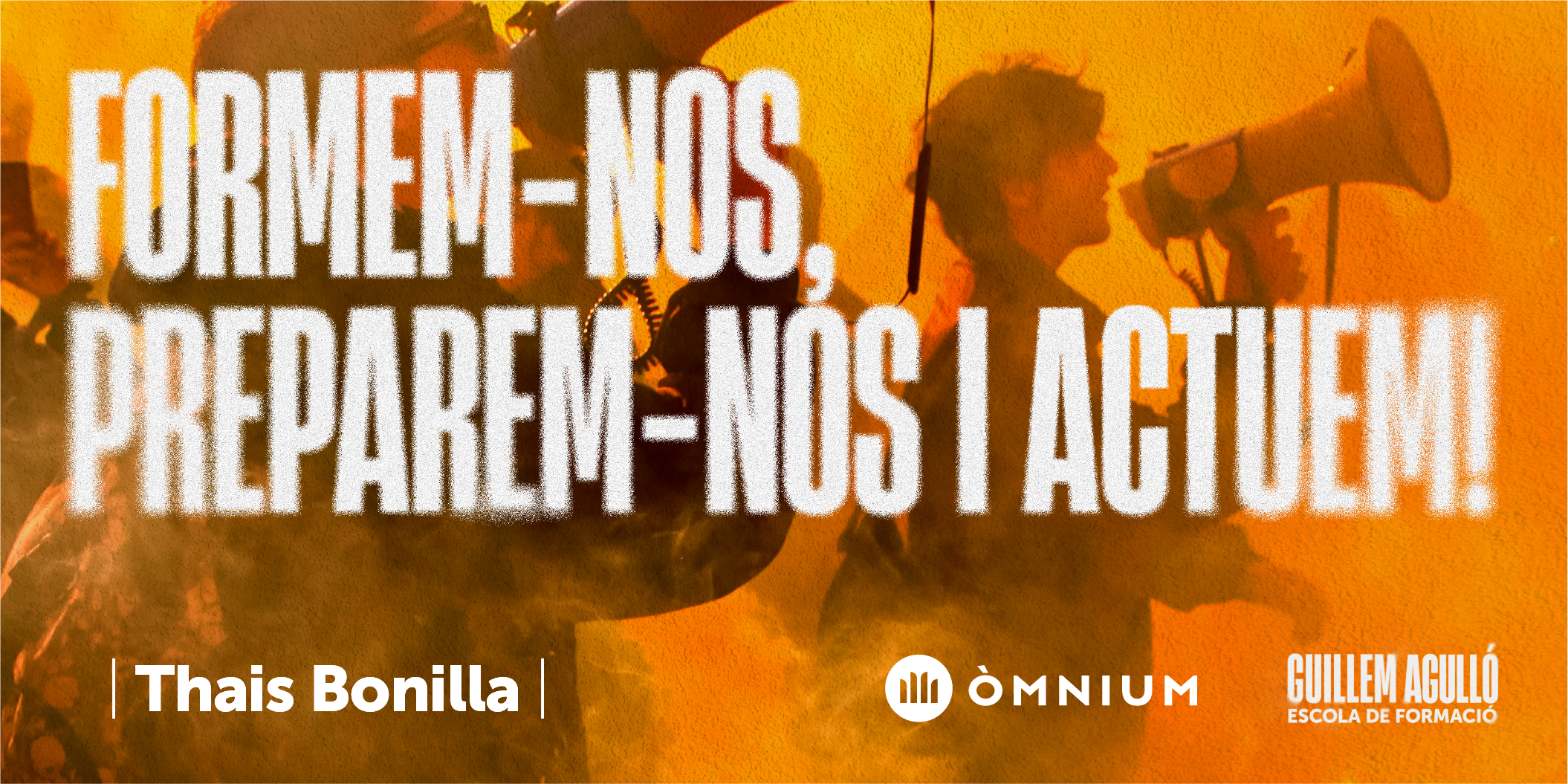 Formem-nos, preparem-nos i actuem!